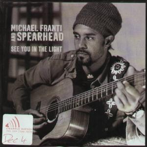 Michael Franti And Spearhead - See You In The Light - Cdr