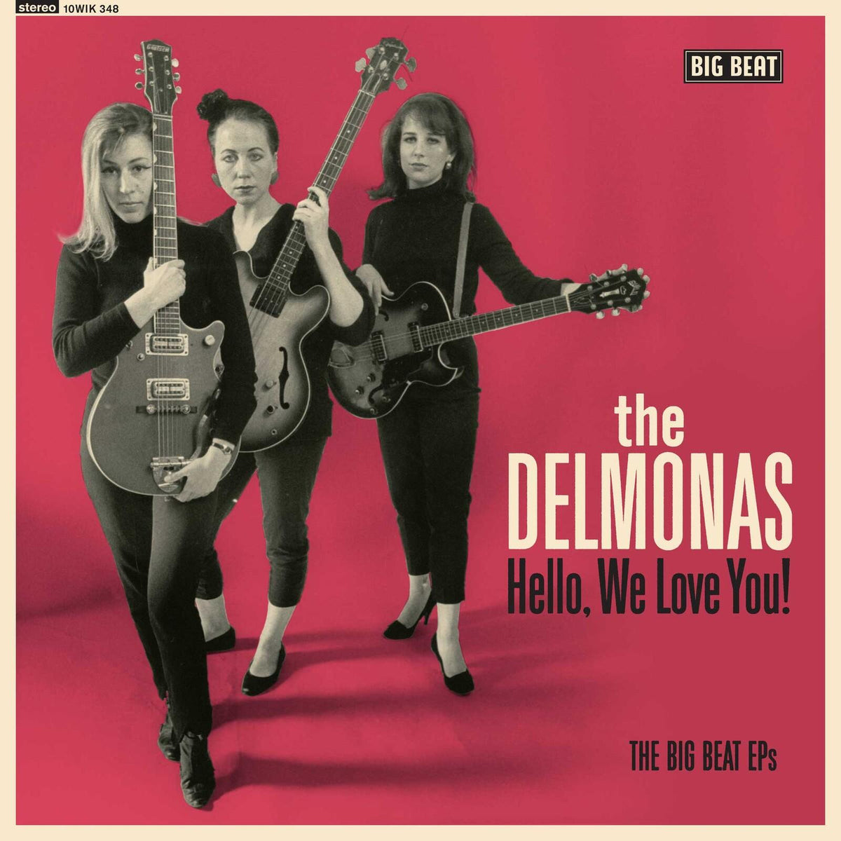 Delmonas - Hello, We Love You! the Big Beat Eps - 10 Inch