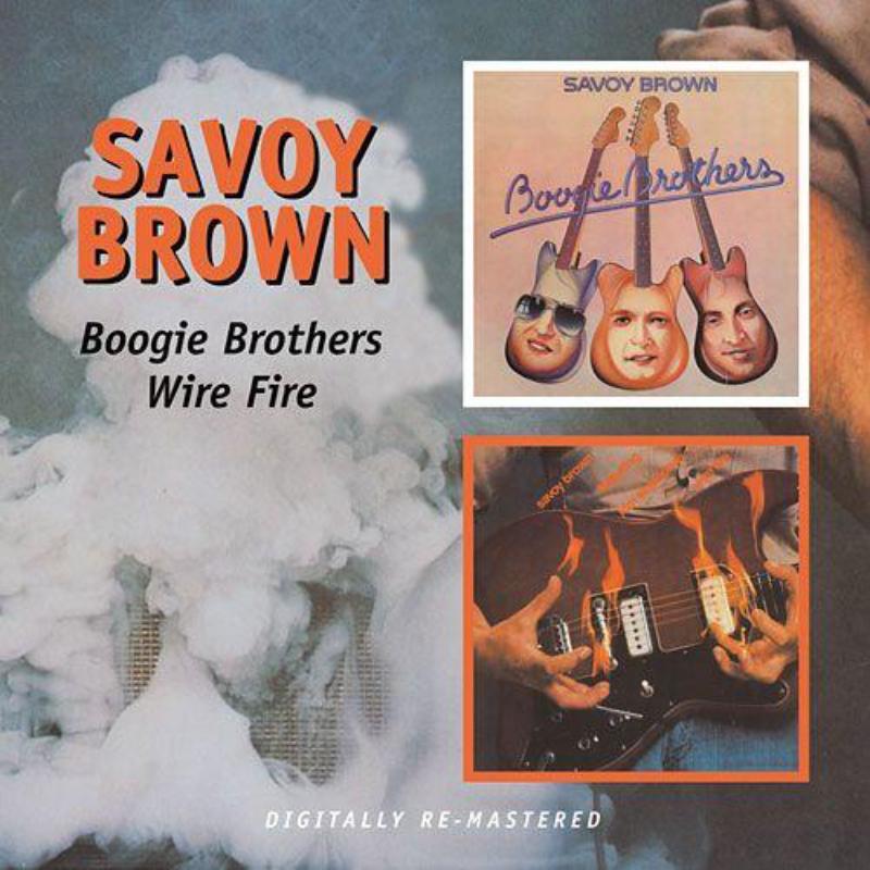 Savoy Brown - Boogie Brothers / Wire Fire - Double Cd