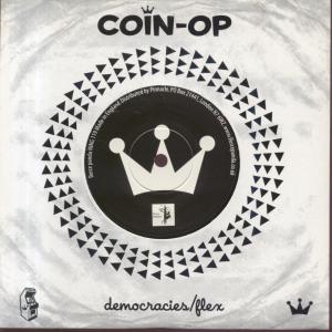 Coin-Op - Democracies/Flex - 7 Inch