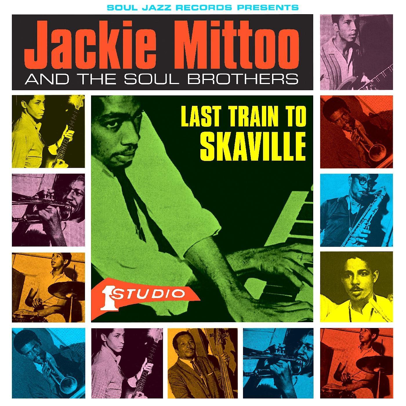 Jackie Mittoo and the Soul Brothers - Last Train To Skaville - Double Lp