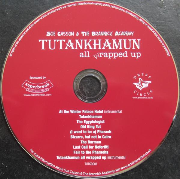 Sue Casson & The Brannick Academy - Tutankhamun All Wrapped Up - Cd