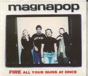 Magnapop - Fire All Your Guns At Once - Cd