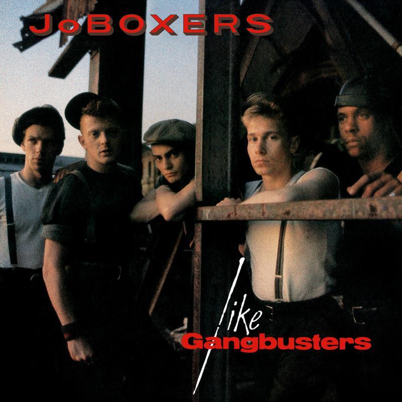 Joboxers - Like Gangbusters - 12 Inch
