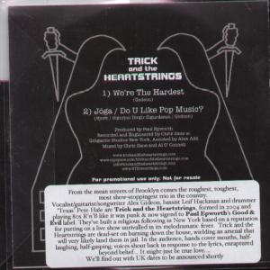Trick And The Heartstrings - We're The Hardest - Cdr