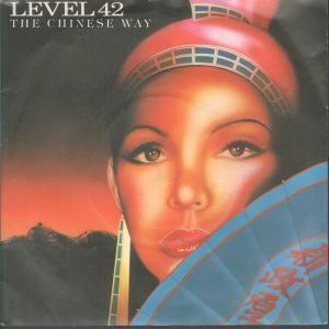 Level 42 - Chinese Way - 7 Inch