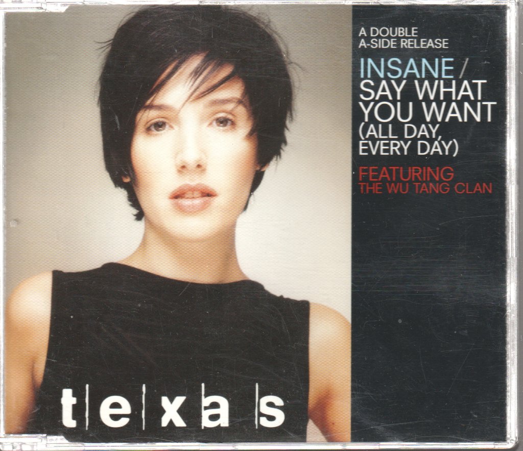 Texas Featuring The Wu Tang Clan - Insane / Say What You Want (All Day, Every Day) - Cd