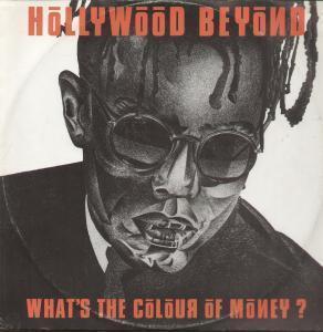 Hollywood Beyond - What's The Colour Of Money - 12 Inch