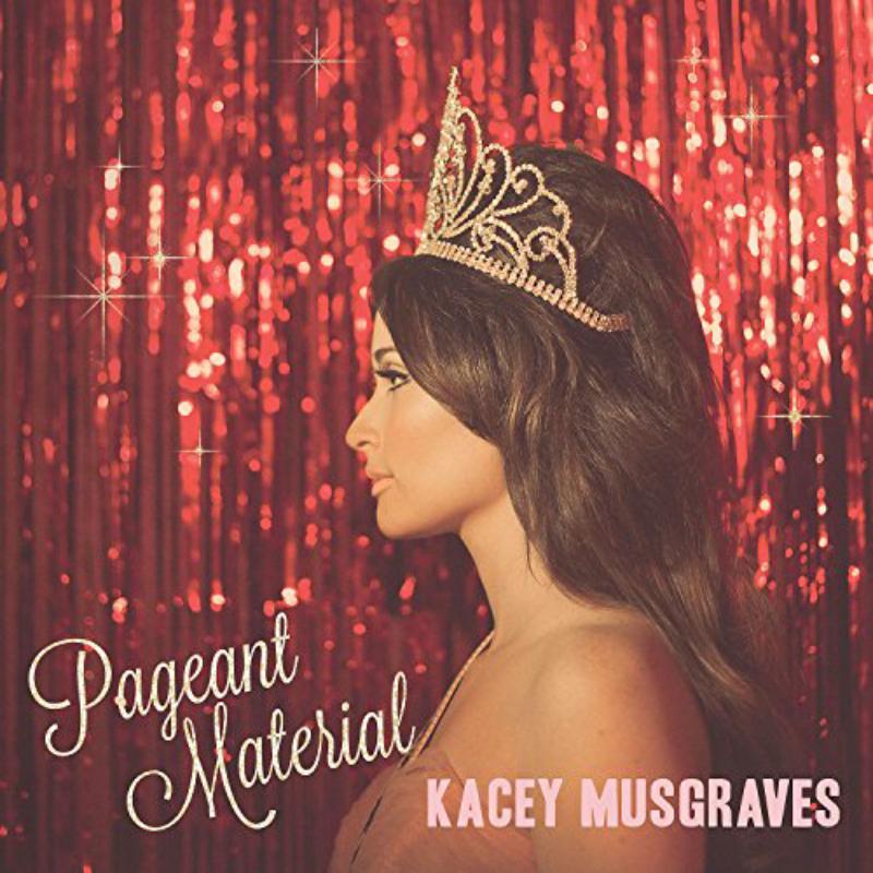 Kacey Musgraves - Pageant Material - Lp