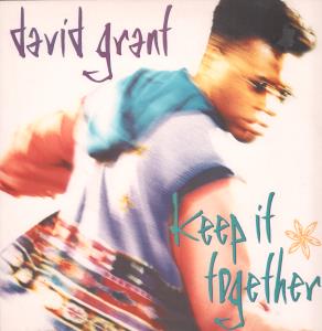 David Grant - Keep It Together - 12 Inch