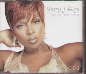 Mary J Blige - Give Me You - Cd