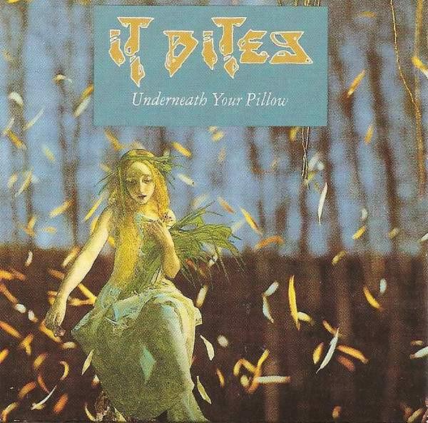 It Bites - Underneath Your Pillow - Cd