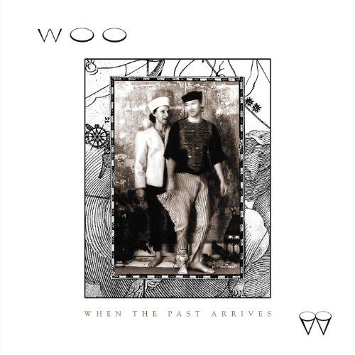 Woo - When the Past Arrives - Cd