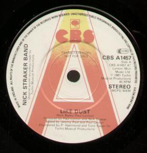 Nick Straker Band - Like Dust - 7 Inch