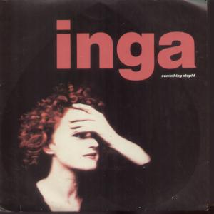 Inga - Something Stupid - 7 Inch