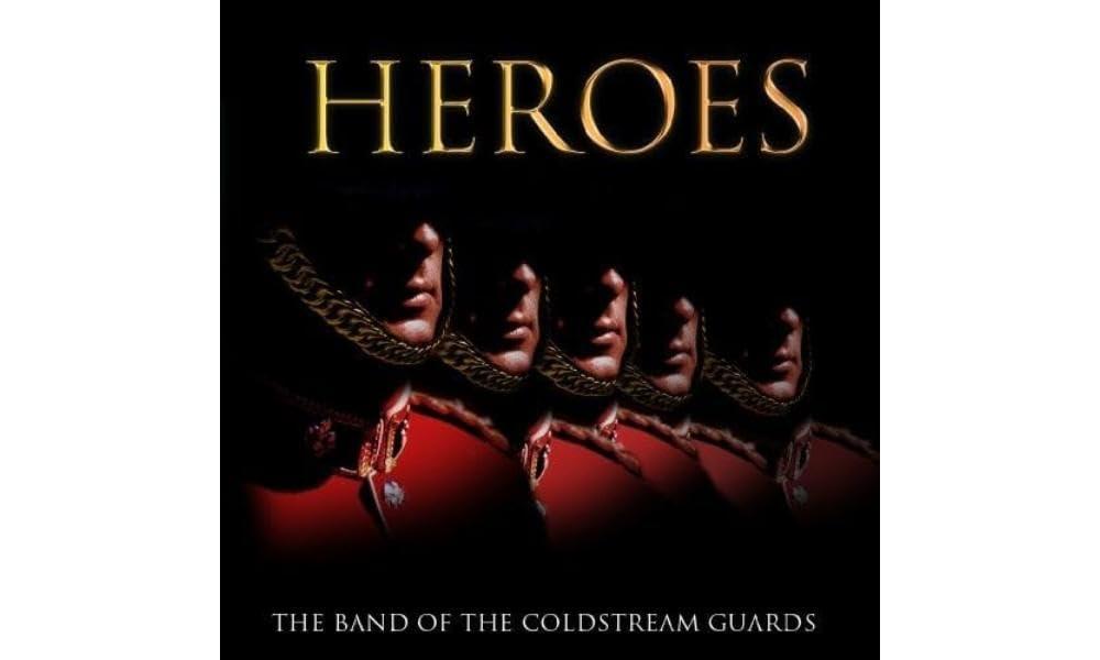 Band Of The Coldstream Guards - Heroes - Cd