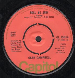 Glen Campbell - Roll Me Easy - 7 Inch