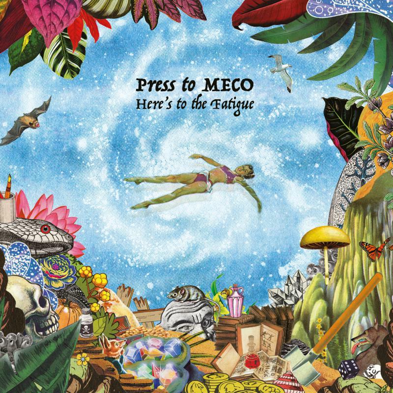 Press To Meco - Here's To the Fatigue - Lp