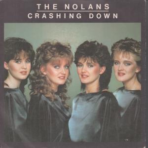 Nolans - Crashing Down - 7 Inch