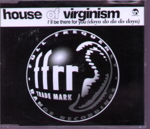 House Of Virginism - I'll Be There For You - Cd