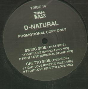D-Natural - Tight Love - 12 Inch