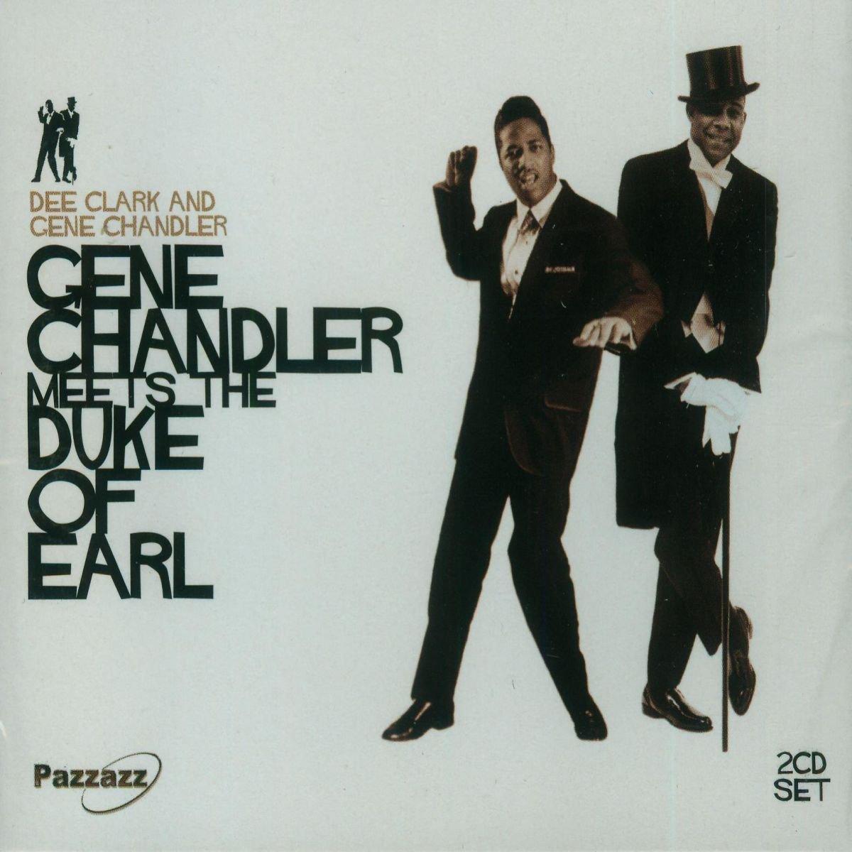 Dee Clark - Gene Chandler Meets the Duke of Earl - Double Cd