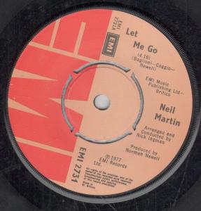 Neil Martin - Let Me Go - 7 Inch