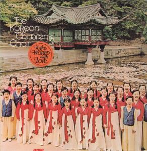Korean Children's Choir - To The World With Love - Lp