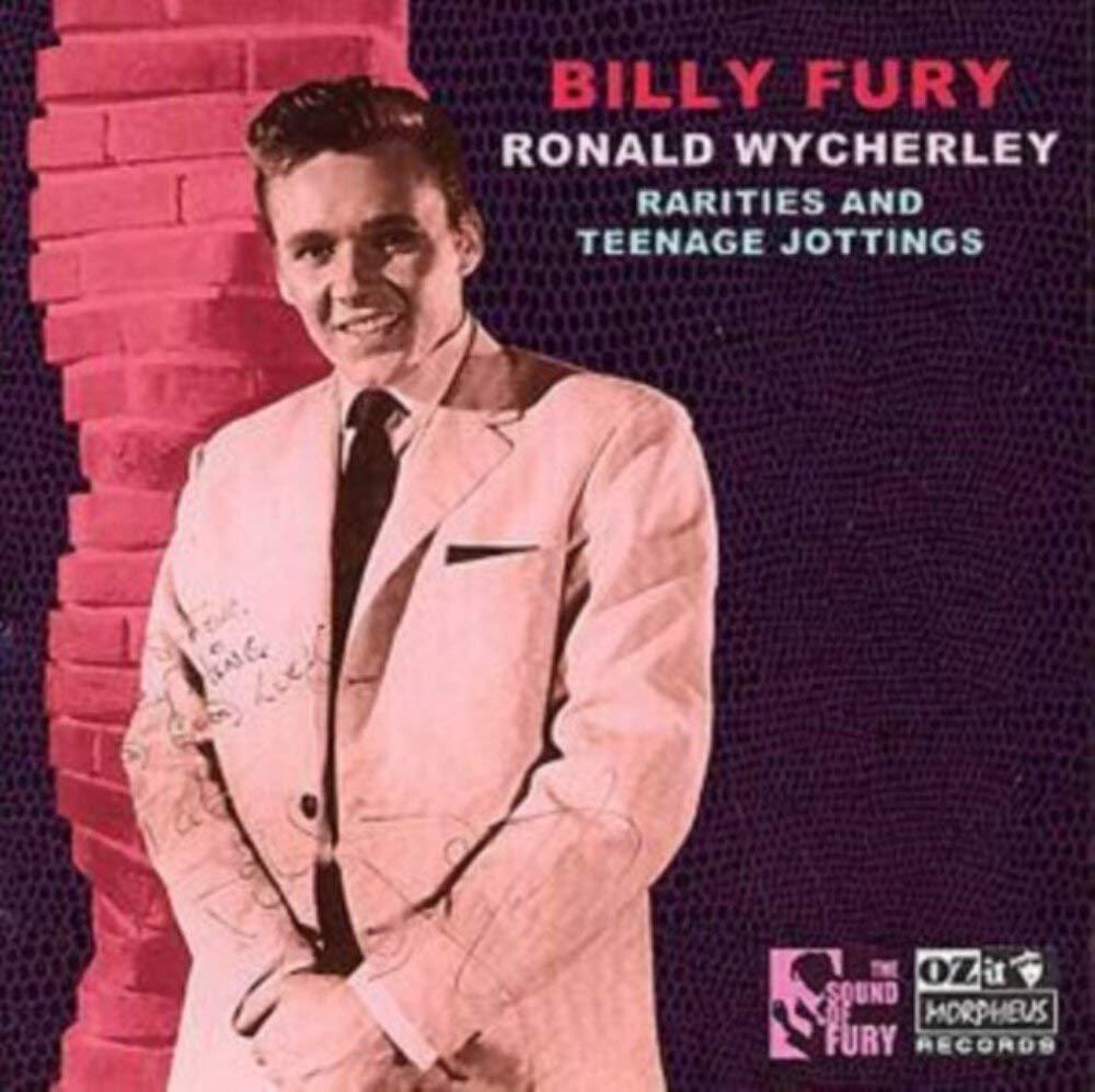 Billy Fury - Ronald Wycherley: Rarities & Teenage Jottings - Cd