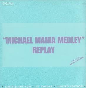 Replay - Michael Mania - 12 Inch