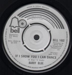 Barry Blue - If I Show You I Can Dance - 7 Inch
