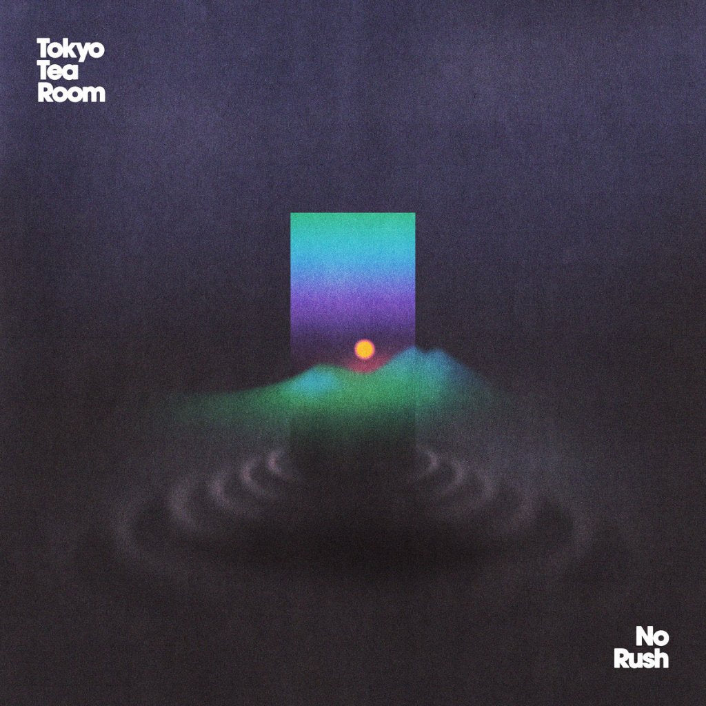 Tokyo Tea Room - No Rush - Lp