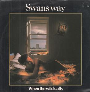 Swans Way - When The Wild Calls - 12 Inch