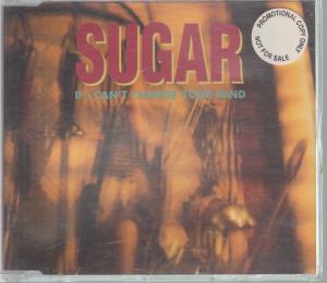 Sugar (Bob Mould's Group) - If I Can't Change Your Mind - Cd