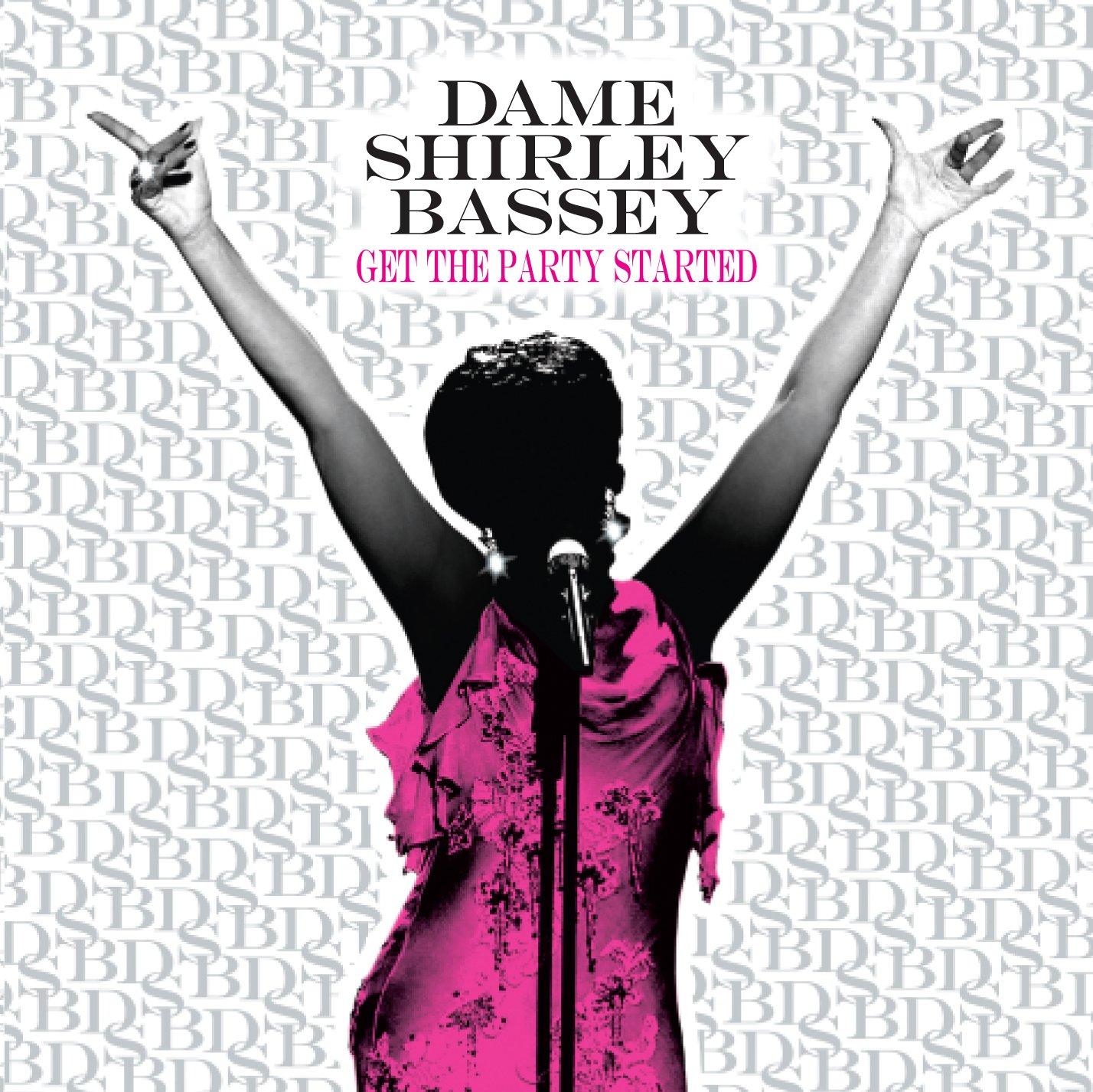 Shirley Bassey - Get the Party Started - Cd