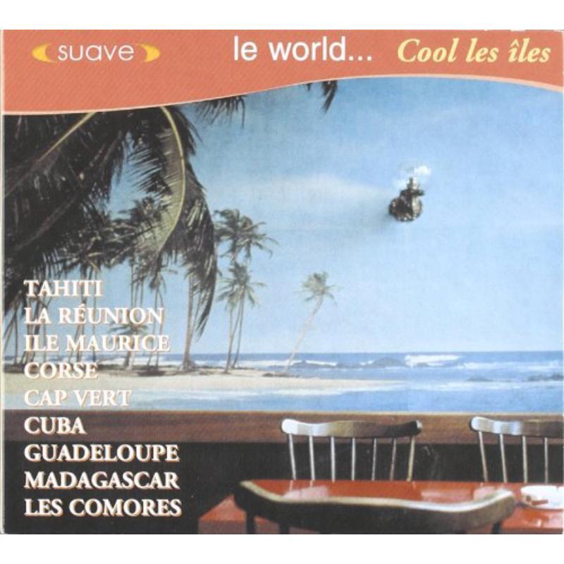 Various Artists - Le World...cool Les Iles - Cd