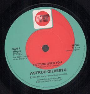 Astrud Gilberto - Getting Over You - 7 Inch