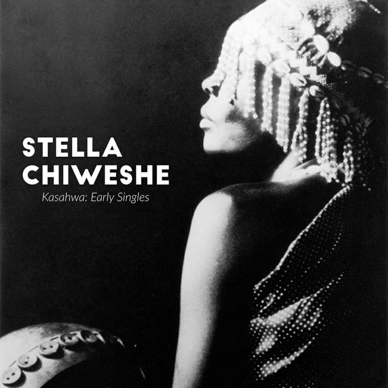 Stella Chiweshe - Kasahwa: Early Singles - Lp