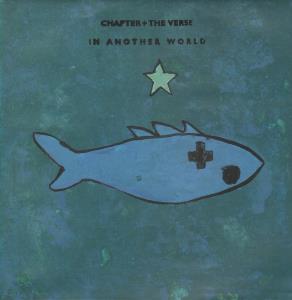 Chapter And The Verse - In Another World - 12 Inch