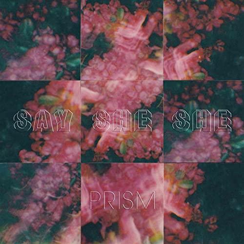 Say She She - Prism - Lp