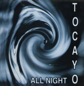 Tocayo - All Night - 12 Inch