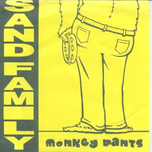 Sand Family - Monkey Pants - 7 Inch