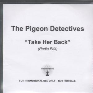 Pigeon Detectives - Take Her Back - Cdr