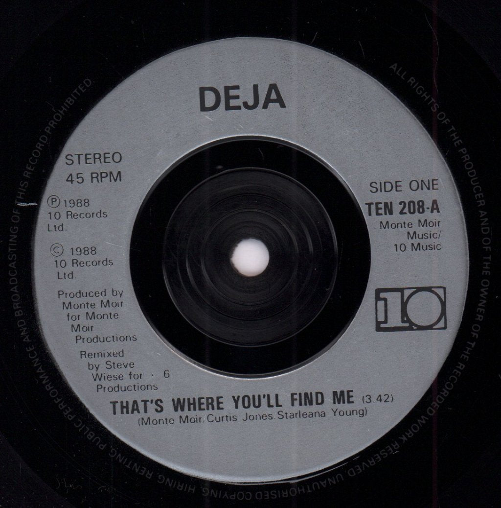 Deja - That's Where You'll Find Me - 7 Inch