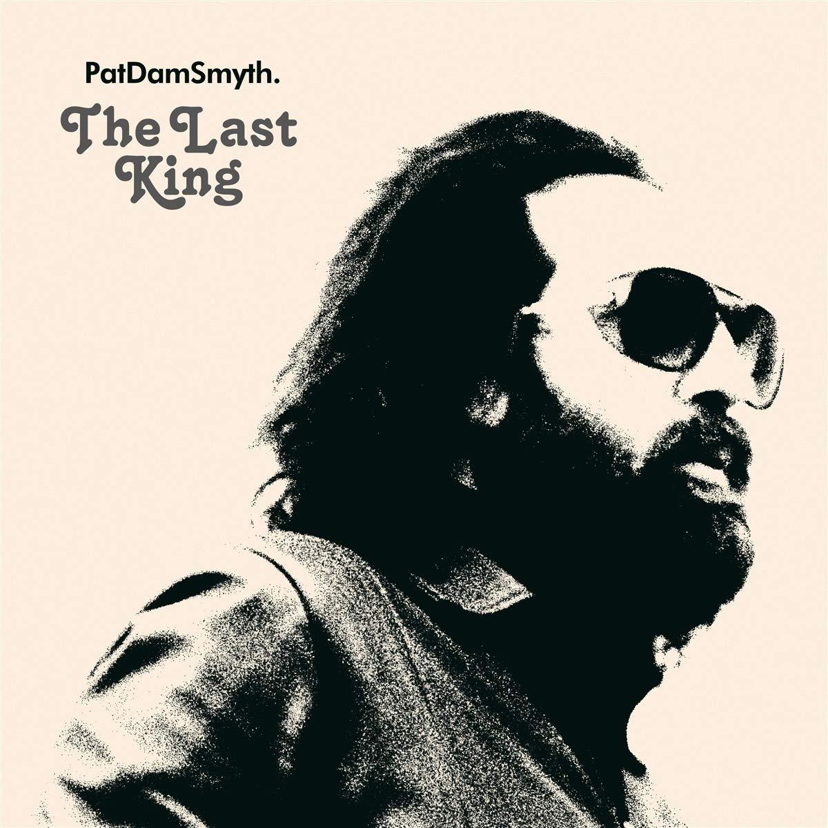 Pat Dam Smyth - Last King - Cd