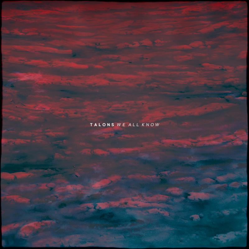 Talons - We All Know - Lp