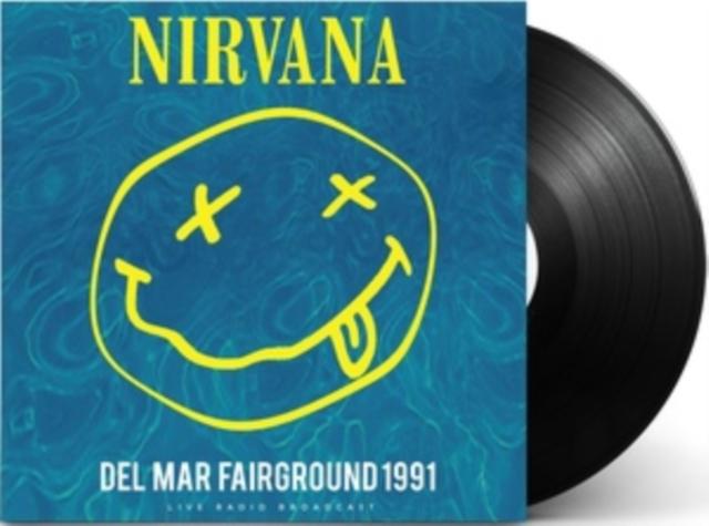 Nirvana - Del Mar Fairground 1991 - Lp