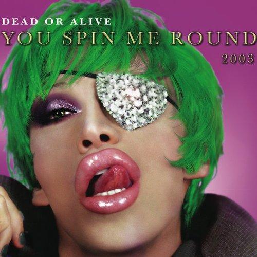 Dead Or Alive - You Spin Me Round - Cd