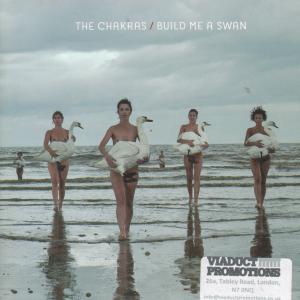 Chakras - Build Me A Swan - Cd