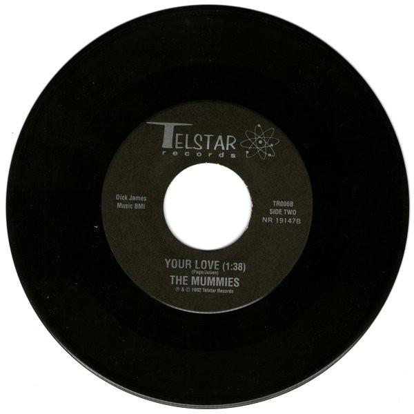 Mummies - Stronger Than Dirt - 7 Inch
